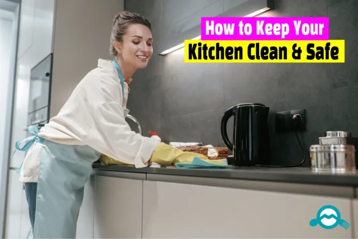 how_to_keep_your_kitchen_clean_and_safe